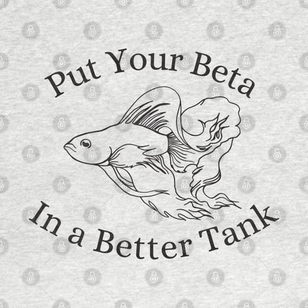Put Your Beta in a Better Tank by CursedContent
